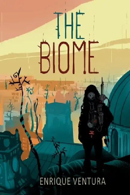 The Biome by Enrique Ventura
