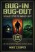 Bug In Bug Out: Should I Stay or Should I Go?: 3-in-1 Disaster Preparedness Survival Manual by Mike Cooper