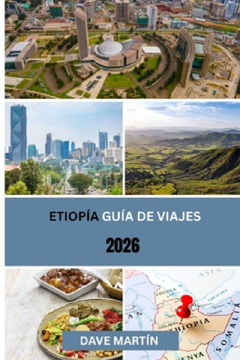 Etiopía Guía de viajes 2026 by Dave Martín