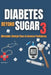Diabetes Beyond Sugar 3: Affordable Lifestyle Fixes to Reverse Prediabetes by Med Spirit