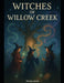 Witches of Willow Creek by Marilyn James