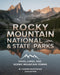 Rocky Mountain National & State Parks: Hikes, Lakes, and Scenic Mountain Towns by Casper Nightshade