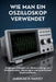 Wie Man Ein Oszilloskop Verwendet: Einsteigerleitfaden zur Beherrschung von Wellenformen, Messungen und praktischen Elektroniktests by Ambrose R. Harvey
