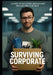 Surviving Corporate: A Comedy of Employment, Unemployment, and Everything in Between by Alexander Pyatkovsky