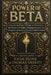 Power of Beta: Unleash the Power Within and Uncover the Secrets of Alpha's Disappearance in a Dangerous Journey of Betrayal and Revelation by Thomas Sheriff, Hash Blink