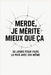 Merde, je mérite mieux que ça: 30 jours pour faire la paix avec soi-même ( couverture alternative) by Nouvelle Vie