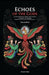Echoes of the Gods: An Exploration of Korean Mythology by Eunji Kim