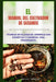 El Manual del Cultivador de Gusanos: Técnicas detalladas de lombricultura doméstica y comercial para principiantes. by Miqueas J. Moreno