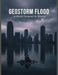 Geostorm Flood: A World Drowned In Silence by Dejon Stephens