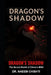 Dragon's Shadow: The Secret World of China's MSS by Naeem Chishti