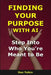 Finding Your Purpose With AI: Step Into Who You're Meant to Be by Don Telkin