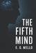 The Fifth Mind by E. G. Mello