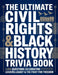 The Ultimate Civil Rights & Black History Trivia Book: 1,000 Powerful Questions That Celebrate Leaders, Legacy & the Fight for Freedom by Horsecreek Digital