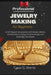 Professional Jewelry Making for Beginners: Craft Elegant Accessories with Beads, Metals, and Gemstones Using Creative Design and Assembly Techniques by Tyson C. Morris