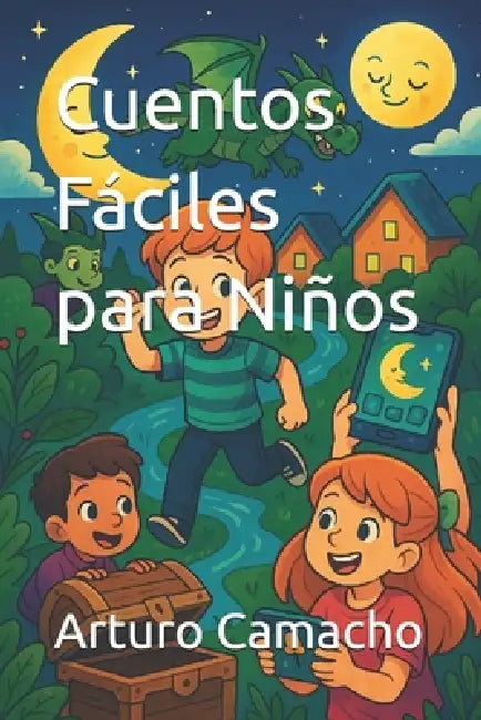 Cuentos Fáciles para Niños by Arturo Camacho