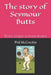 The adventures of Seymour Butts: Bowls player extraordinaire by Phil McCrackin