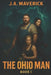 The Ohio Man Book I by J. A. Maverick