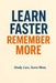 Learn Faster, Remember More: Simple Study Skills & Learning Hacks Used by Top Students by Mircea Constantin Nartea