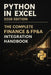 Python-in-Excel 2026 Edition: The Complete Finance & FP&A Integration Handbook: A Comprehensive Guide by Danny Munrow, Hayden Van Der Post