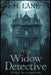 The Widow Detective: The House That Dreamed in Blue by L. H. Lane