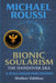 Bionic Soularism: Mother Edition: A Soularism Philosophy by Michael Roussi