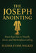 The Joseph Anointing: From Rejection to Wealth, Favor and Marketplace Calling by Felisha Evans Walker