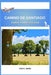 Camino de Santiago Guida turistica 2026: Scopri i segreti delle antiche vie di pellegrinaggio della Spagna: una guida completa per pianificare il tuo by Kim C. Sosa