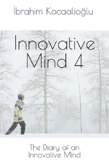 Innovative Mind 4 by İbrahim Kocaalioğlu