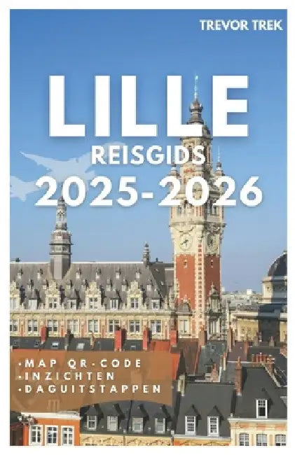 Lille Reisgids 2025-2026 by Trevor Trek