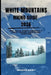 White Mountains Hiking Guide 2026: Best Trails, Scenic Viewpoints & Family-Friendly Hikes in New Hampshire by Brooks Saint