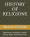 History of Religions: Definitions of Religion: Belief, Ritual, Myth, and Community by Mümin Özkan