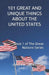 101 Great and Unique Things about the United States: Book 1 of The Great Nations Series by Andrew James
