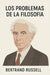 Los Problemas de la Filosofía: Verdad, Conocimiento y Pensamiento Crítico en la Era de la Posverdad, Fake News, Desinformación y Sesgos Cognitivos by D. Zane, D. Zane, Bertrand Russell