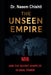 The Unseen Empire: MI6 and the Secret Shape of Global Power by Naeem Chishti