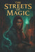 The Streets of Magic by Jason Hahn