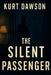 The Silent Passenger by Kurt Dawson