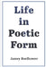 Life in Poetic Form by Jamey Boelhower