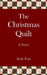 The Christmas Quilt by Anne Faye