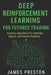 Deep Reinforcement Learning for Futures Trading: Adaptive Algorithms for Volatility, Signals, and Market Regimes by Alice Schwartz, James Preston