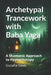 Archetypal Trancework with Baba Yaga: A Shamanic Approach to Hypnotherapy by Guzalia Davis