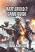 Battlefield 2 Game Guide: Map Knowledge, and Strategic Decision-Making Separate Winning Teams from Losing Players by Ethan Harlow