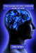 The glioblastoma compass: Beyond the tumor by Linda Patrick
