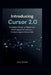 Introducing Cursor 2.0: Complete Guide to Mastering Multi-Agent AI Coding in Cursor's Agent-Driven IDE by Jose Smith