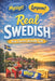 Real Swedish: How Swedes Actually Talk by Denise Kajsa Iren Lundqvist