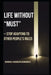 Life Without "Must" - Stop Adapting to Other People's Rules by Anna Hardikainena