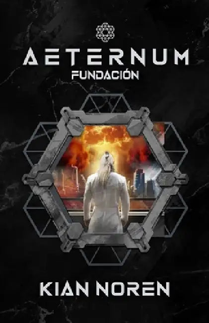 Aeternum: Fundación by Kian Noren
