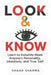 Look & Know: Learn to Instantly Read Anyone's Personality, Intentions, and True Self by Sagar Sharma