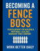 Fence Boss: The Contractor's Playbook to Build a Profitable, Stress-Free Fence Business by Beth Jackson