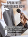 Speak with Confidence Now: Public Speaking Strategies to Overcome Fear, Present Clearly, and Captivate Any Audience by Anthony Ward