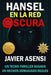 Hansel en la red oscura: Un tecno-thriller basado en hechos demasiado reales by Javier Asensi